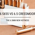 6.5x55 vs 6.5 Creedmoor: The 6.5mm New Hotness
