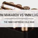 9mm Makarov vs 9mm Luger: The 9mm Cartridge Cold War