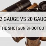 12 Gauge vs 20 Gauge: The Shotgun Shootout