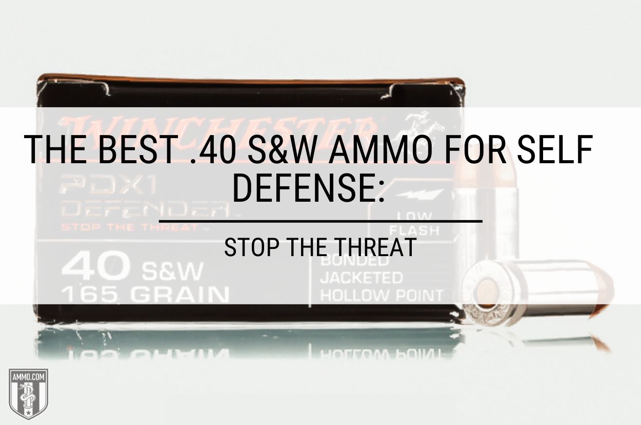 40-sw-ammo-for-self-defense