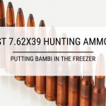 Best 7.62x39 Hunting Ammo: Putting Bambi in the Freezer
