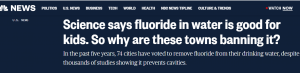 Why Exactly Does the Government Dump Toxic Fluoride Into ¾ of the US Water Supply?