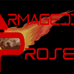 The Armageddon Prose Merch Store Is Live!